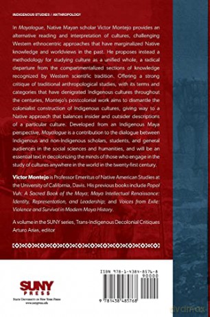 Mayalogue: An Interactionist Theory of Indigenous Cultures (SUNY series, Trans-Indigenous Decolonial Critiques) - Victor Montejo [KSIĄŻKA]