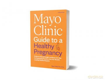Mayo Clinic Guide to a Healthy Pregnancy, 3rd Edition: Evidence-Based Insight and Real-Life Tips for Expecting Parents, from the World's Leading Medical Experts (Mayo Clinic Parenting Guides) - Dr. Myra J. Wick M.D. Ph.D. [KSIĄŻKA]