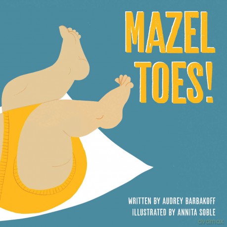 Mazel Toes! - Audrey Barbakoff [KSIĄŻKA]