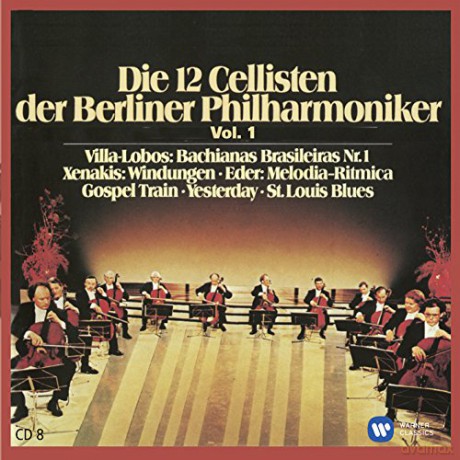 Die 12 Cellisten Der Berliner Philharmoniker: The 12 Cellists of the Berlin Philharmonic Orchestra (Recordings 1978-2010) [8CD]