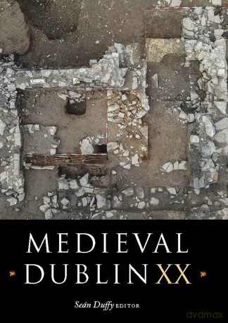 Medieval Dublin XX: Volume 20 - Seán Duffy [KSIĄŻKA]