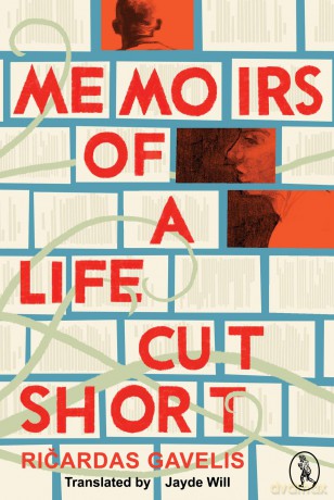 Memoirs of a Life Cut Short - Ricardas Gavelis [KSIĄŻKA]