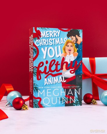 Merry Christmas, You Filthy Animal: A brand new, totally steamy and hilarious small-town, rivals-to-lovers festive romantic comedy - Meghan Quinn [KSIĄŻKA]