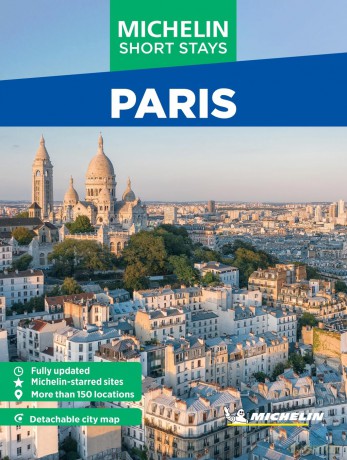 Michelin Travel Guides Short Stays: Paris: Fully Updated and Includes Detachable Map [KSIĄŻKA]