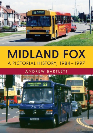 Midland Fox: A Pictorial History, 1984-1997 - Andrew Bartlett [KSIĄŻKA]
