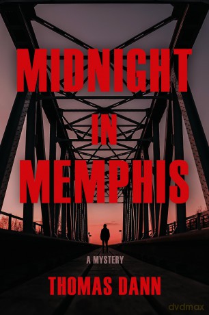 Midnight in Memphis A Novel - Thomas Dann [KSIĄŻKA]
