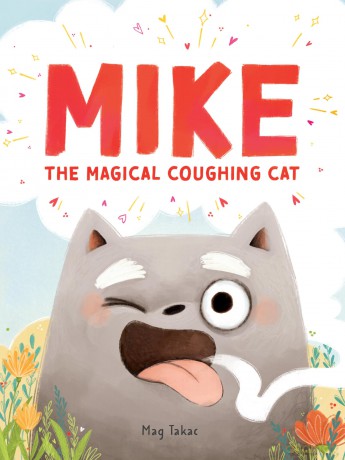 Mike the Magical Coughing Cat - Mag Takac [KSIĄŻKA]