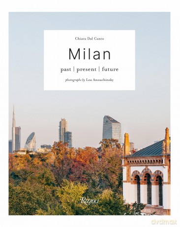 Milan On Stage: Unmissable Spots in Town - Chiara Dal Canto [KSIĄŻKA]