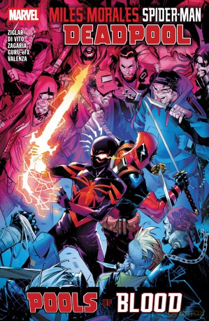 Miles Morales: Spider-Man/Deadpool - Pools of Blood (Miles Morales Spider-man/Spider-man Miles Morales) - Cody Ziglar [KSIĄŻKA]