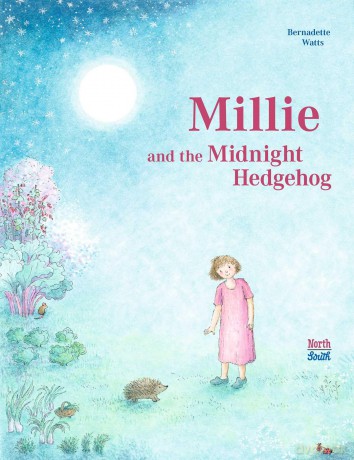 Millie and the Midnight Hedgehog - Bernadette Watts [KSIĄŻKA]