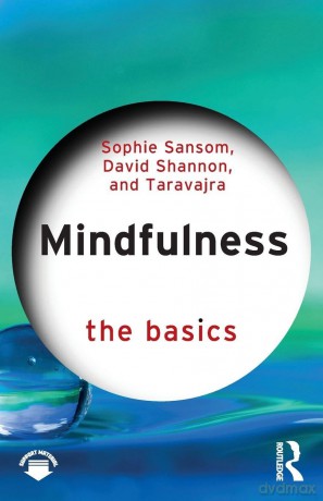 Mindfulness: The Basics - Sophie Sansom [KSIĄŻKA]