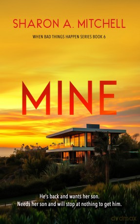 Mine: 6 (When Bad Things Happen) - Sharon A. Mitchell [KSIĄŻKA]