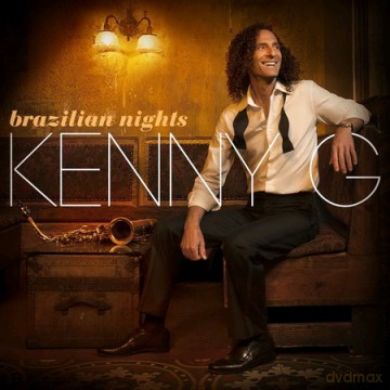 Kenny G: Brazilian Nights [CD]