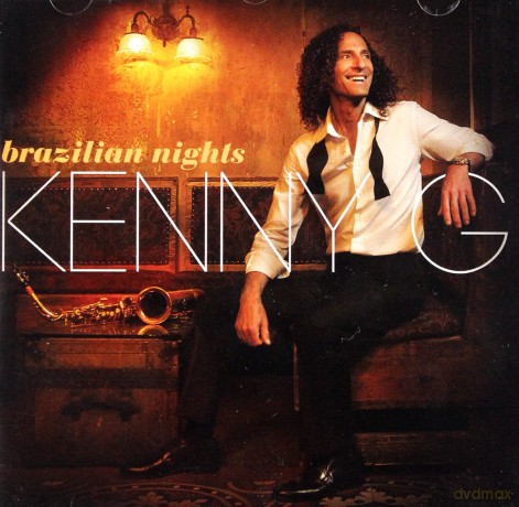 Kenny G: Brazilian Nights Deluxe [CD]