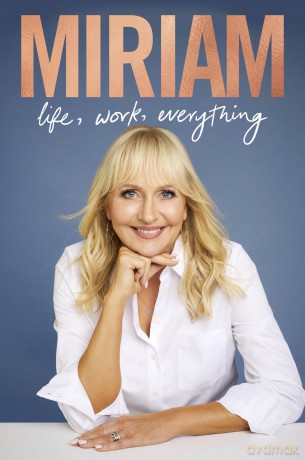 Miriam: The fascinating memoir from one of Ireland's most celebrated broadcasters - Miriam O'Callaghan [KSIĄŻKA]