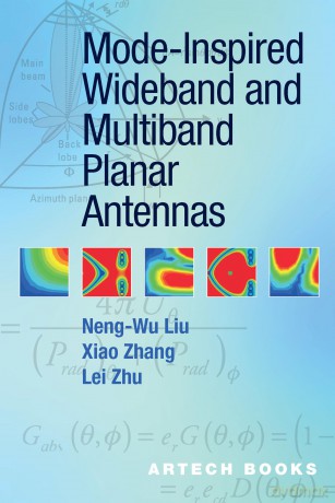 Mode-Inspired Wideband and Multiband Planar Antennas - Neng-Wu Liu [KSIĄŻKA]
