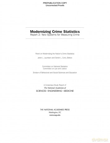 Modernizing Crime Statistics: Report 2: New Systems for Measuring Crime [KSIĄŻKA]