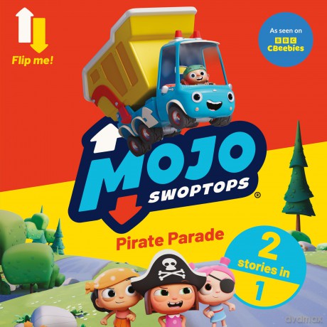 Mojo Swoptops: 2 in 1 Story Collection - Mojo Swoptops [KSIĄŻKA]