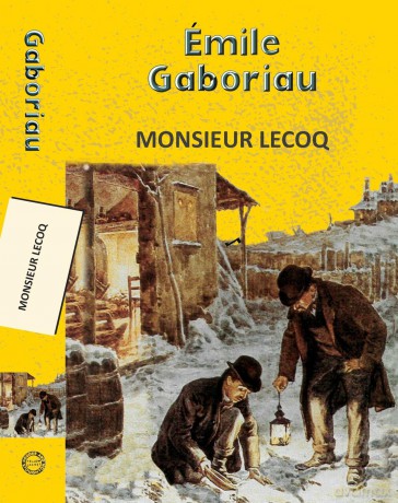 Monsieur Lecoq (Yellowbacks) - Emile Gaboriau [KSIĄŻKA]