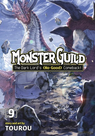 Monster Guild: The Dark Lord's (No-Good) Comeback! Vol. 9 - Tourou [KSIĄŻKA]