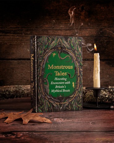 Monstrous Tales: Haunting encounters with Britain's mythical beasts - Rosie Andrews [KSIĄŻKA]