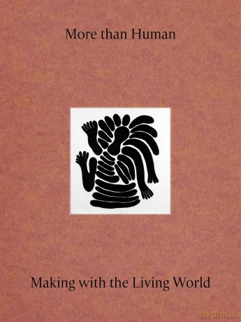 More Than Human: Making with the Living World - Justin McGuirk [KSIĄŻKA]