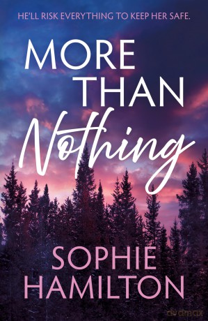 More Than Nothing: 1 (Pine Springs) - Sophie Hamilton [KSIĄŻKA]