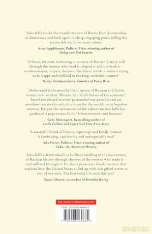 Motherland: A Feminist History of Modern Russia, From Revolution to Autocracy - Julia Ioffe [KSIĄŻKA]