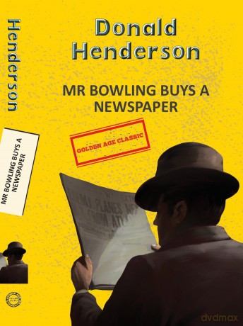 Mr Bowling Buys A Newspaper (Yellowbacks) - Donald Henderson [KSIĄŻKA]