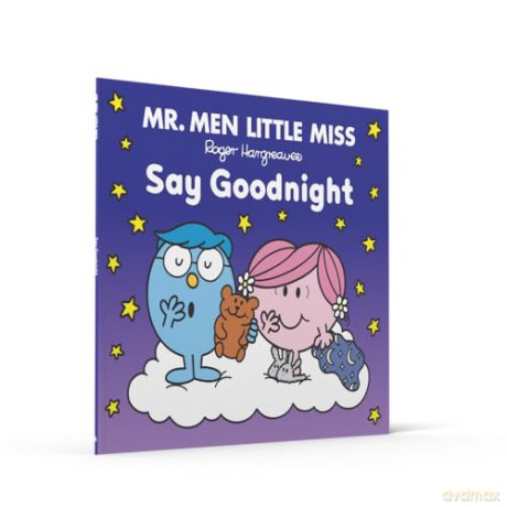 Mr Men Little Miss Say Goodnight: A rhyming bedtime story to soothe kids to sleep (Mr Men Little Miss Picture Books) - Roger Hargreaves [KSIĄŻKA]
