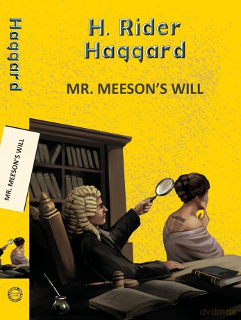 Mr. Meeson's Will (Yellowbacks) - H Rider Haggard [KSIĄŻKA]