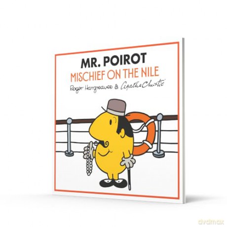 Mr. Poirot: Mischief on the Nile: A NEW official partnership of two much-loved classic book series (Mr Men Little Miss Agatha Christie Mysteries) - Adam Hargreaves [KSIĄŻKA]