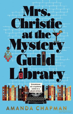Mrs. Christie at the Mystery Guild Library - Amanda Chapman [KSIĄŻKA]