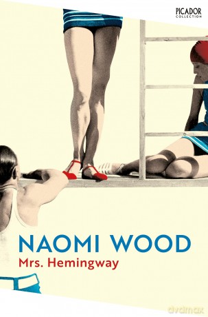 Mrs. Hemingway: Winner of the British Library Writer's Award (Picador Collection) - Naomi Wood [KSIĄŻKA]