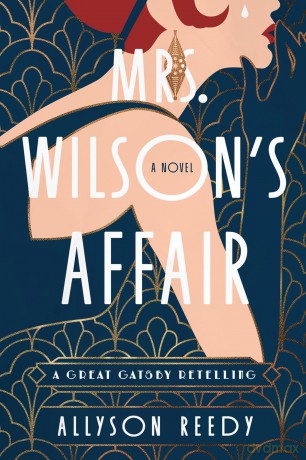 Mrs. Wilson's Affair: A Great Gatsby Retelling (A Novel) - Allyson Reedy [KSIĄŻKA]