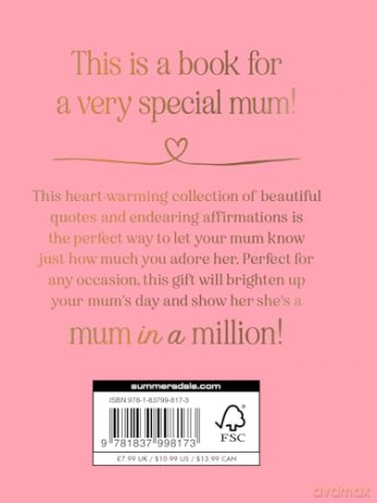 Mum in a Million: The Perfect Gift to Give to Your Mum [KSIĄŻKA]