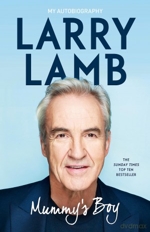 Mummy's Boy: My Autobiography - Larry Lamb [KSIĄŻKA]