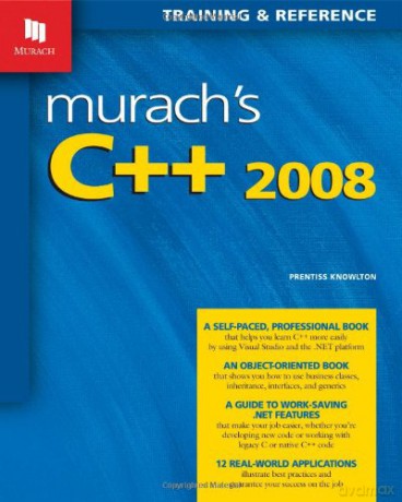 Murach's C++ 2008 - Prentiss Knowlton [KSIĄŻKA]