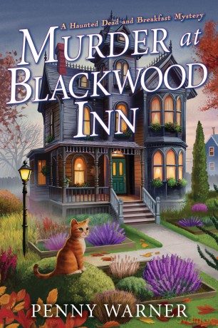 Murder at Blackwood Inn: A Novel: 1 (A Haunted Dead and Breakfast Mystery) - Penny Warner [KSIĄŻKA]