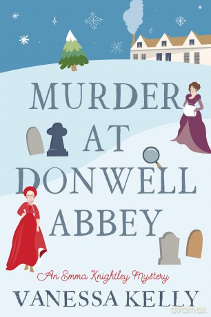 Murder at Donwell Abbey (An Emma Knightley Mystery) - Vanessa Kelly [KSIĄŻKA]