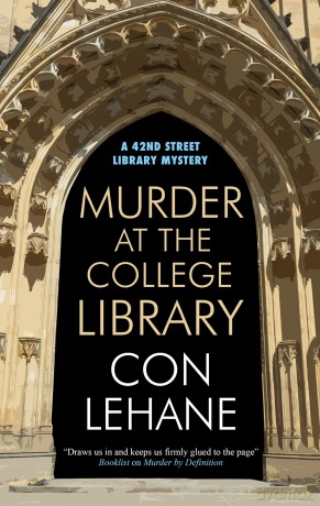 Murder at the College Library: 5 (A 42nd Street Library Mystery) - Con Lehane [KSIĄŻKA]