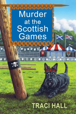 Murder at the Scottish Games (A Scottish Shire Mystery) - Traci Hall [KSIĄŻKA]