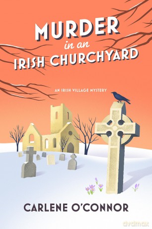 Murder in an Irish Churchyard (Irish Village Mystery) - Carlene O'Connor [KSIĄŻKA]