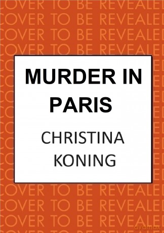 Murder in Paris: The gripping wartime mystery series (Blind Detective) - Christina Koning [KSIĄŻKA]
