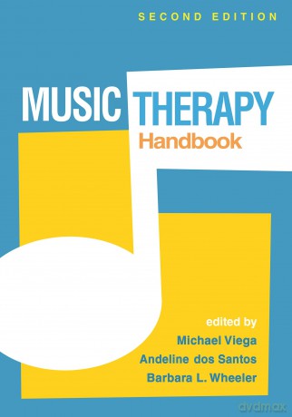 Music Therapy Handbook, Second Edition - Michael Viega [KSIĄŻKA]