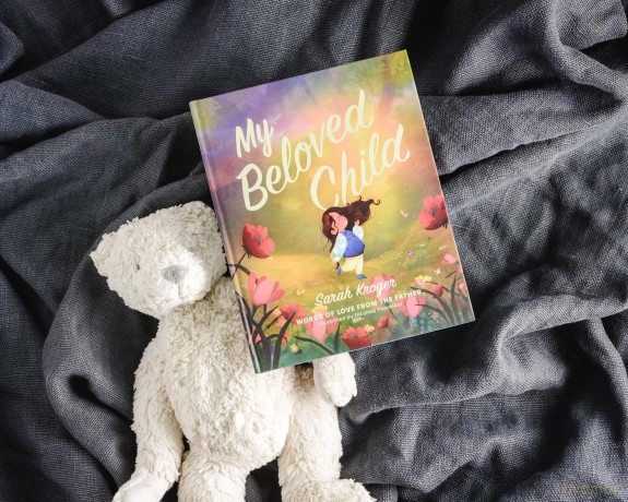 My Beloved Child: Words of Love from the Father - Sarah Kroger [KSIĄŻKA]