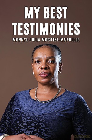 My Best Testimonies - Monnye Julia Mogotsi-Mabulele [KSIĄŻKA]