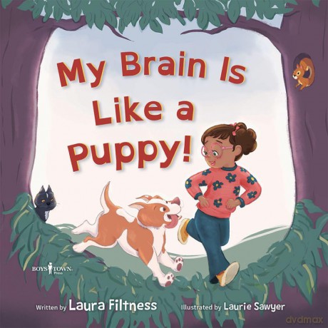 My Brain Is Like a Puppy!: A Story About Absence, Empathy, and Friendship - Laura Filtness [KSIĄŻKA]