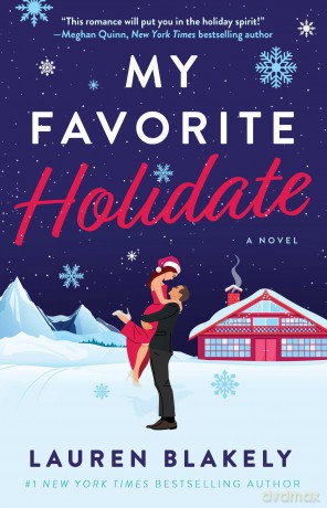 My Favorite Holidate: A Novel - Lauren Blakely [KSIĄŻKA]