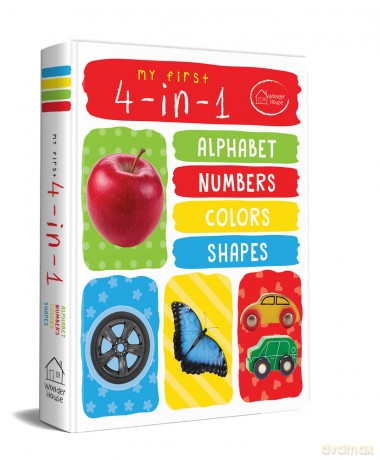 My First 4 In 1 Alphabet Numbers Colours Shapes: Padded Board Books [KSIĄŻKA]